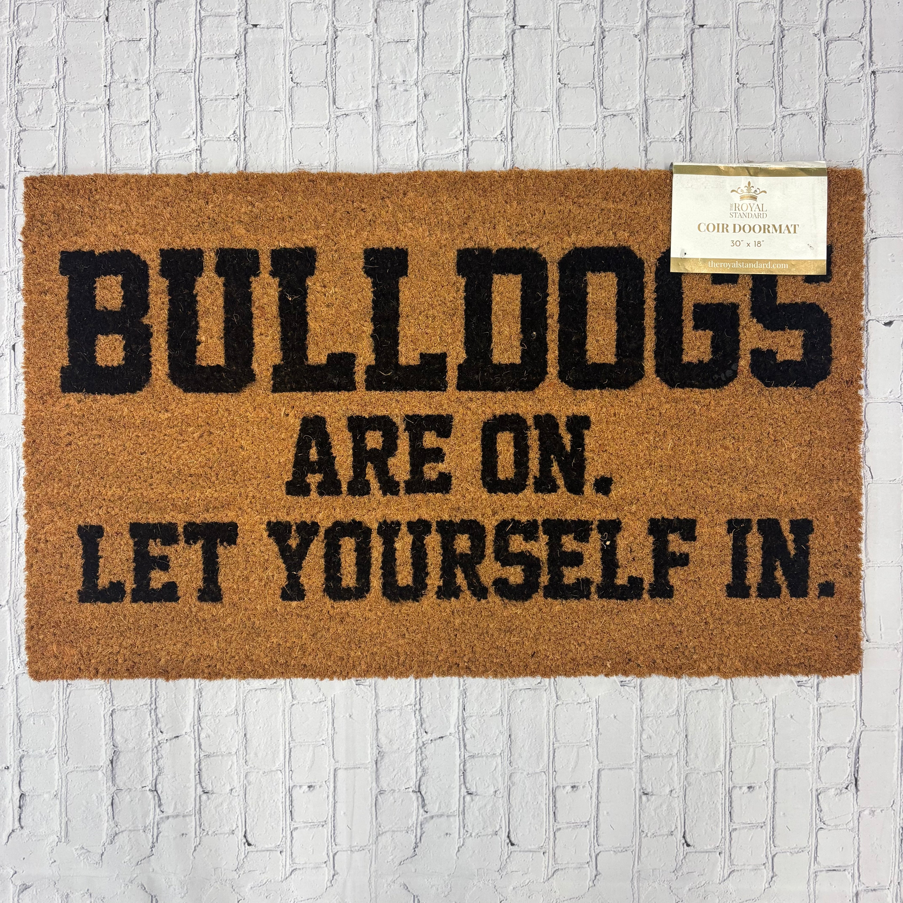 Royal Standard Home Doormat Bulldogs Are On