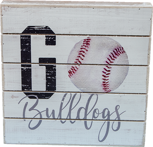 Sincere Surroundings Home Sign Go Bulldogs Squareuare With Baseball