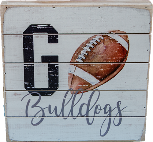 Sincere Surroundings Home Sign Square Football Go Bulldogs