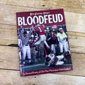 Bloodfeud, The Storied Rivalry Of Ole Miss Mississippi State Football by Clarion Ledger Sports Staff