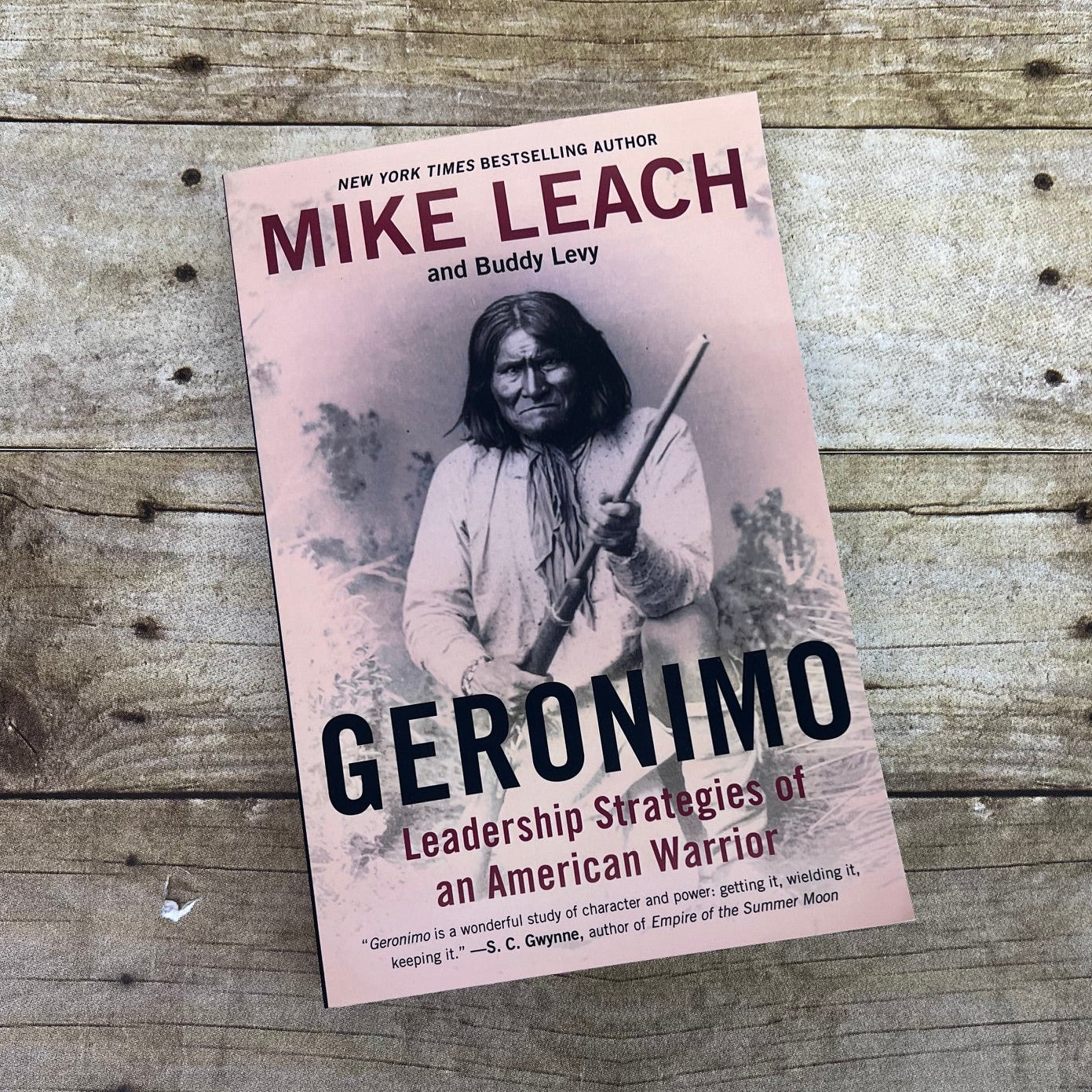 Geronimo By Mike Leach and Buddy Levy
