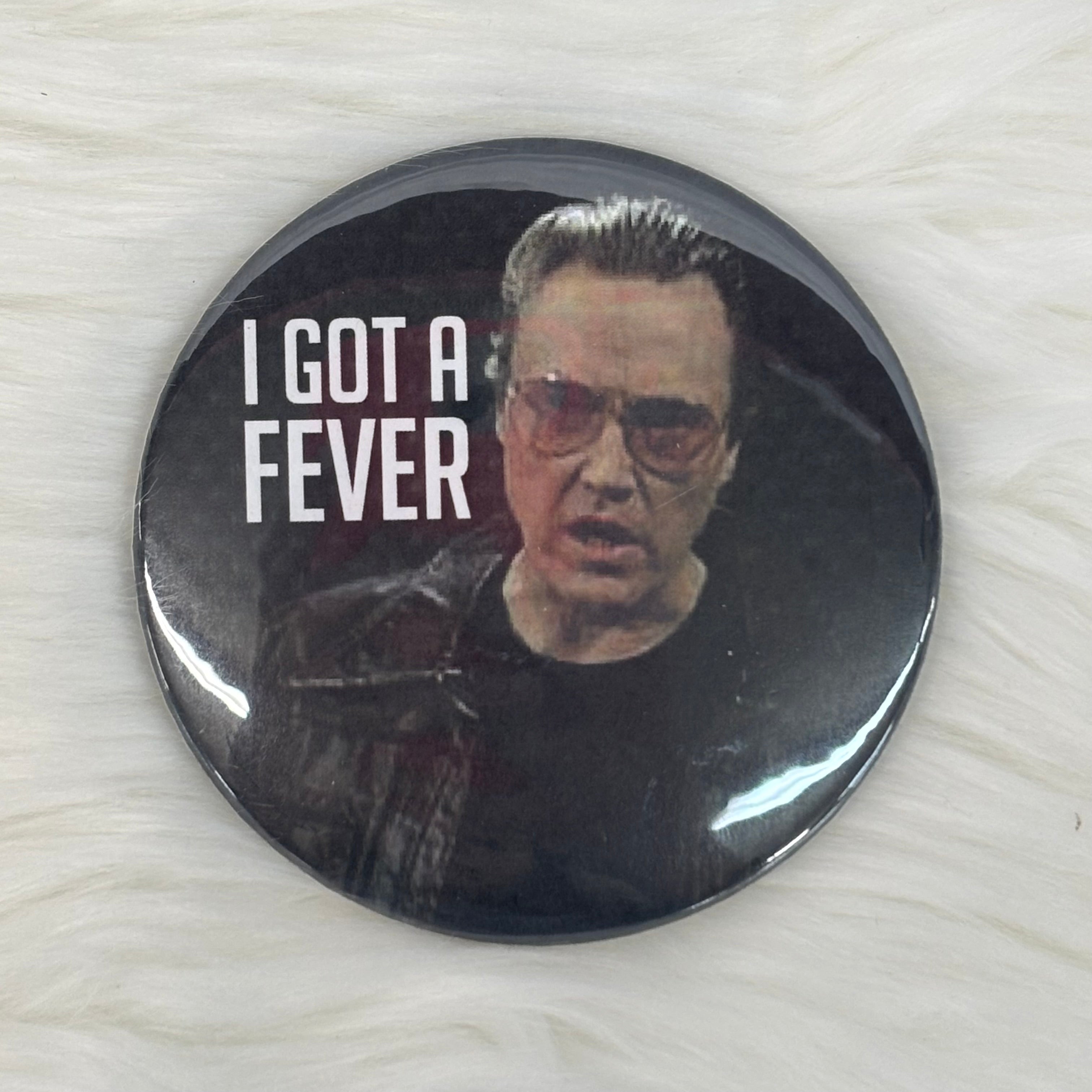 Cute As A Button Button I Got A Fever