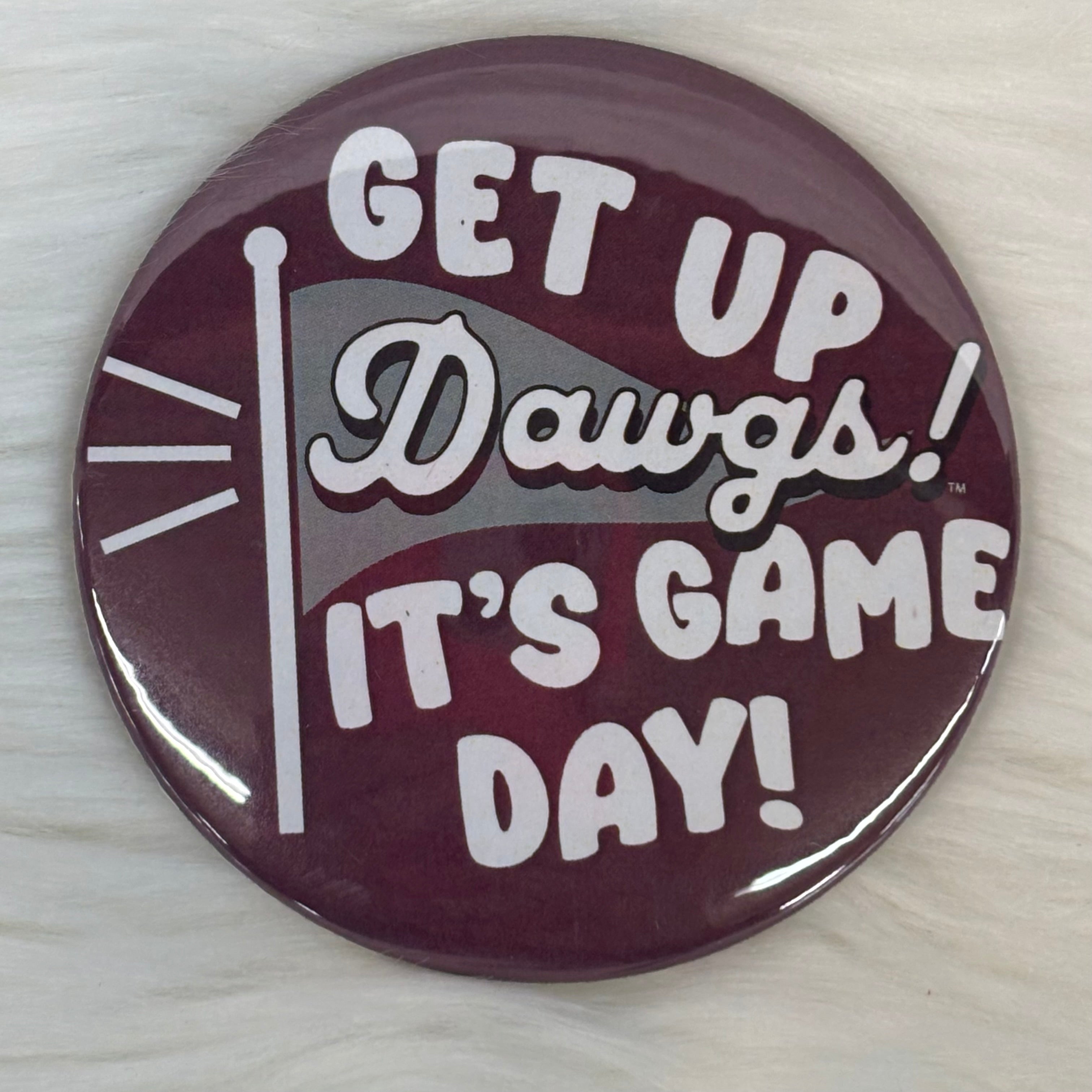 Cute As A Button Button Get Up Dawgs It's Game Day!