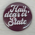 Cute As A Button Button Hail Dear Ol' State