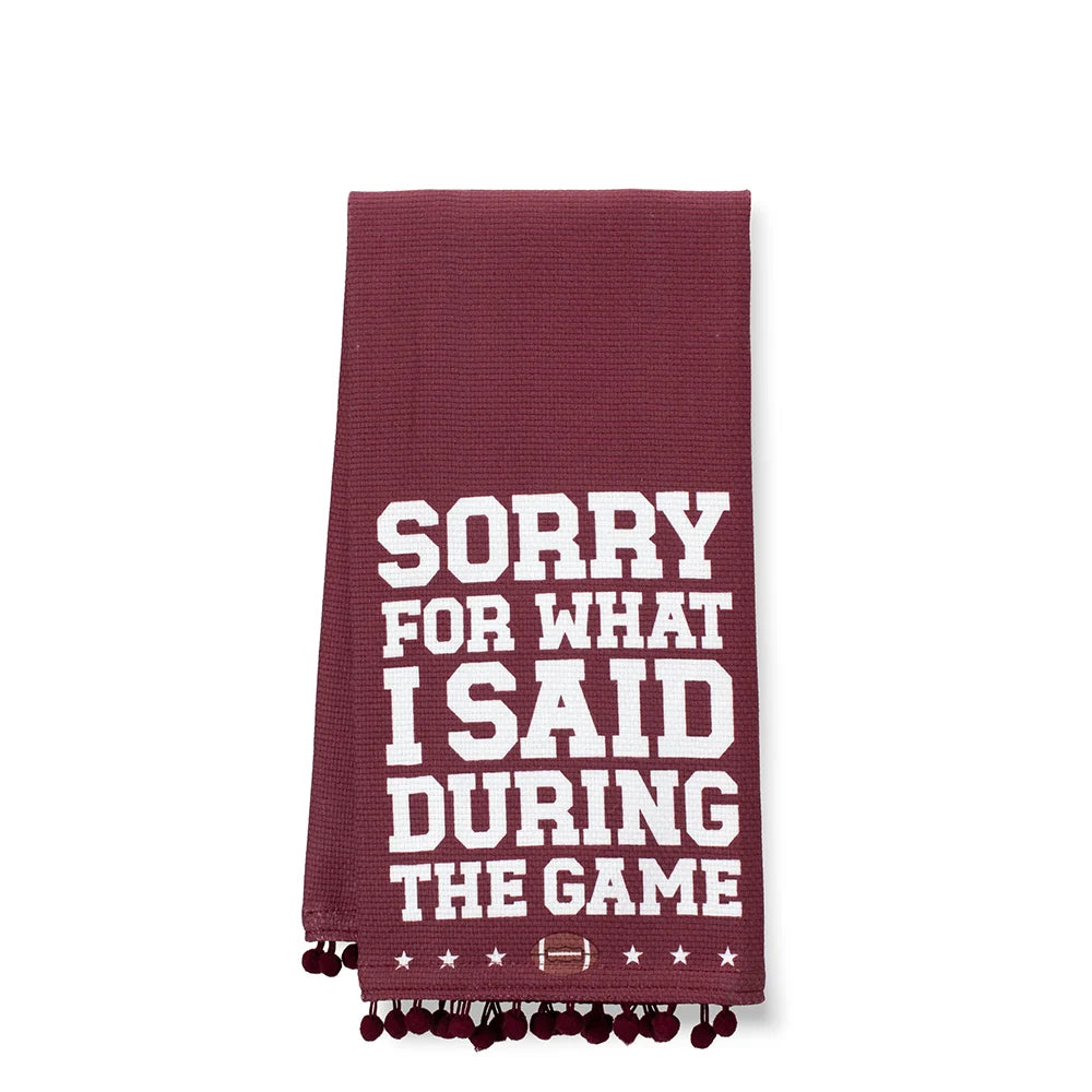 Swig Tea Towel Sorry For What I Said During The Game